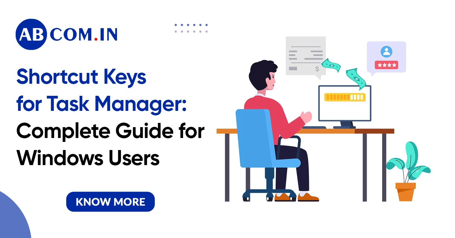 Shortcut Keys for Task Manager: Complete Guide for Windows Users